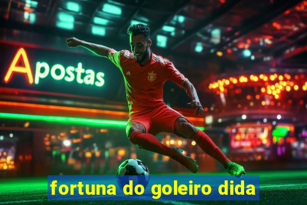 fortuna do goleiro dida